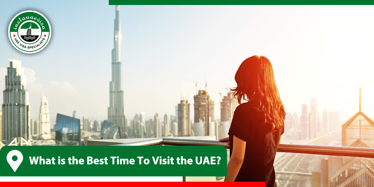 what is the best time to visit the uae from instauaevisa.org